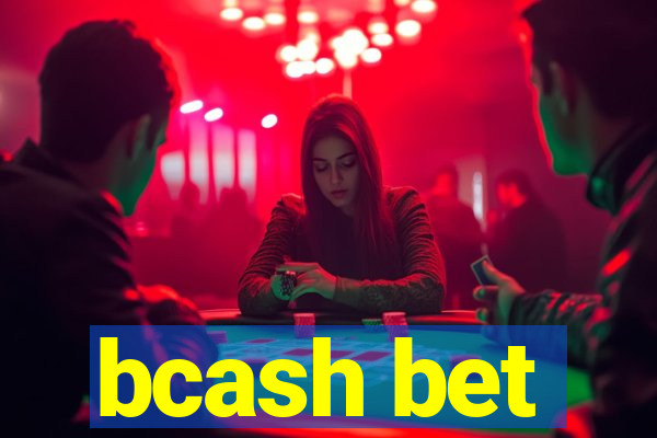 bcash bet